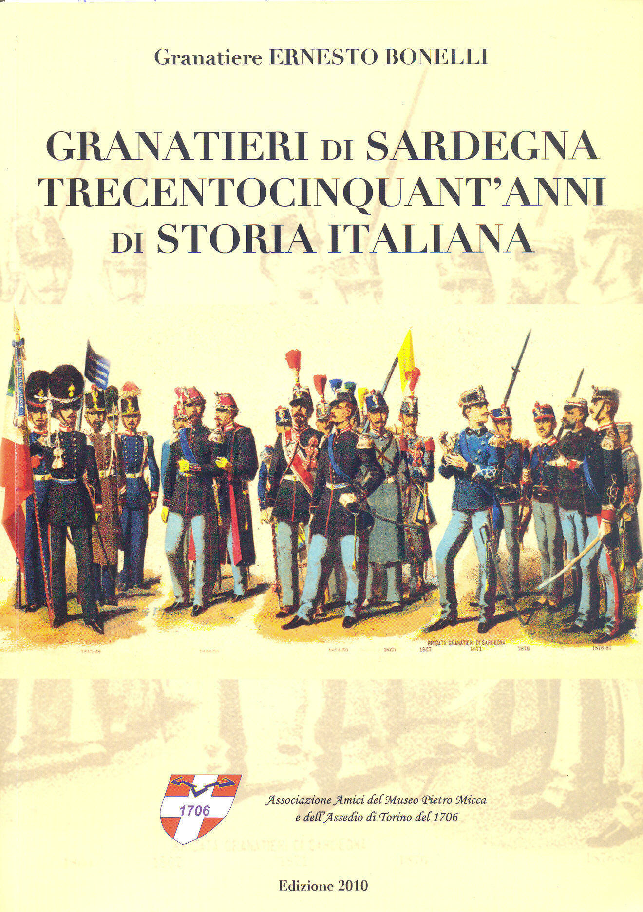  I GRANATIERI DI SARDEGNA - TRECENTOCINQUANT’ANNI DI STORIA